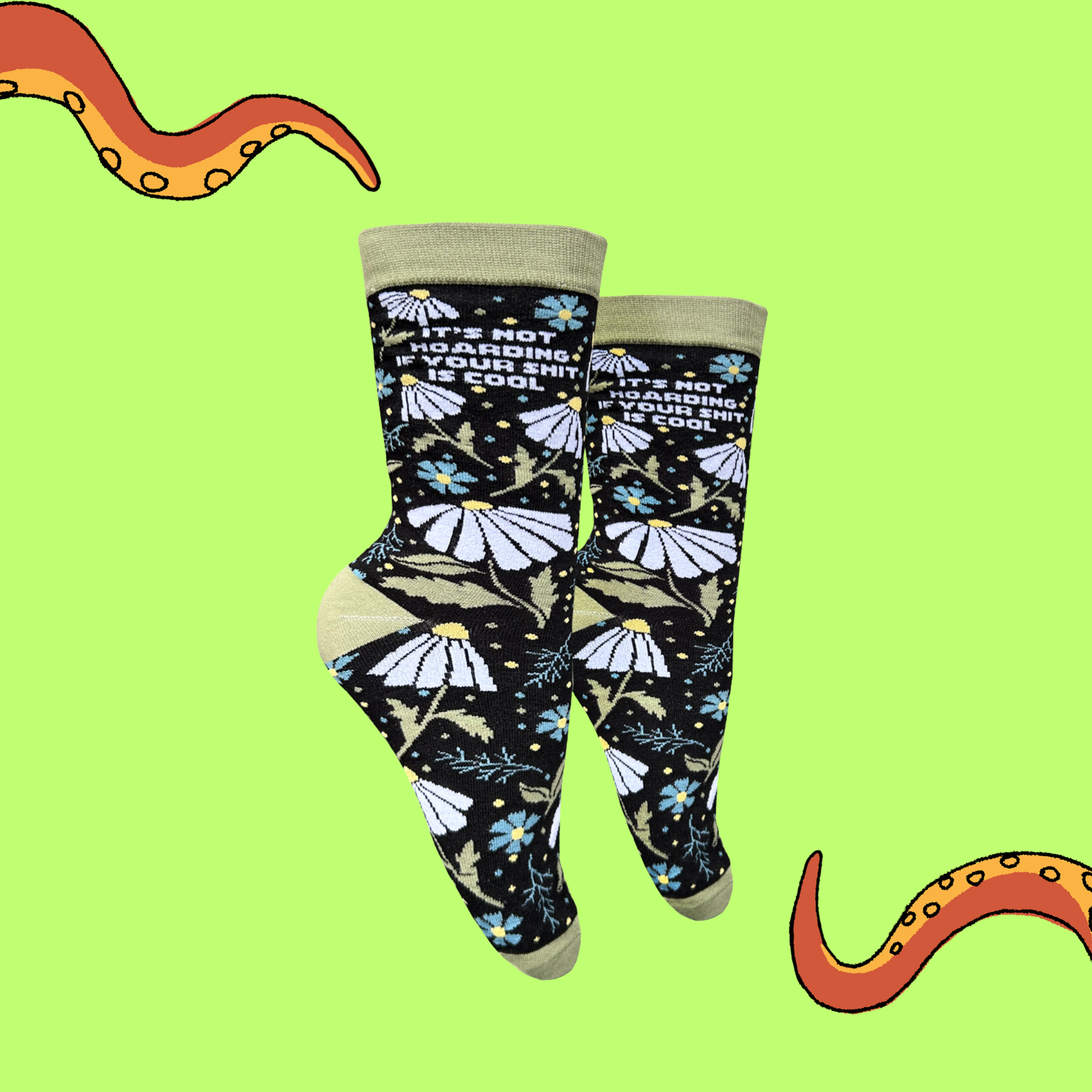 It's Not Hoarding If Your Shit Is Cool Socks - Small
