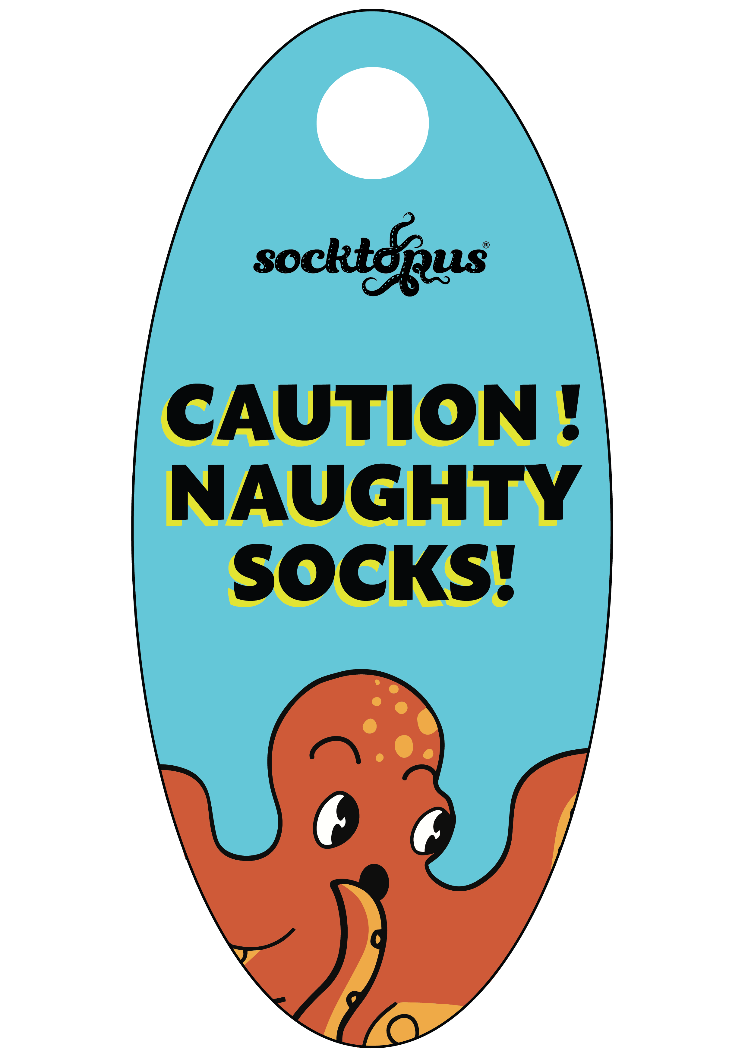 Caution Naughty Socks Signage