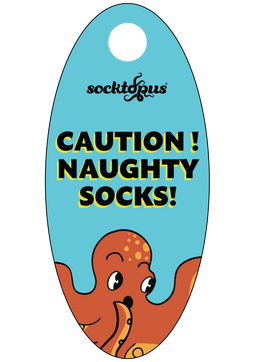 Caution Naughty Socks Signage