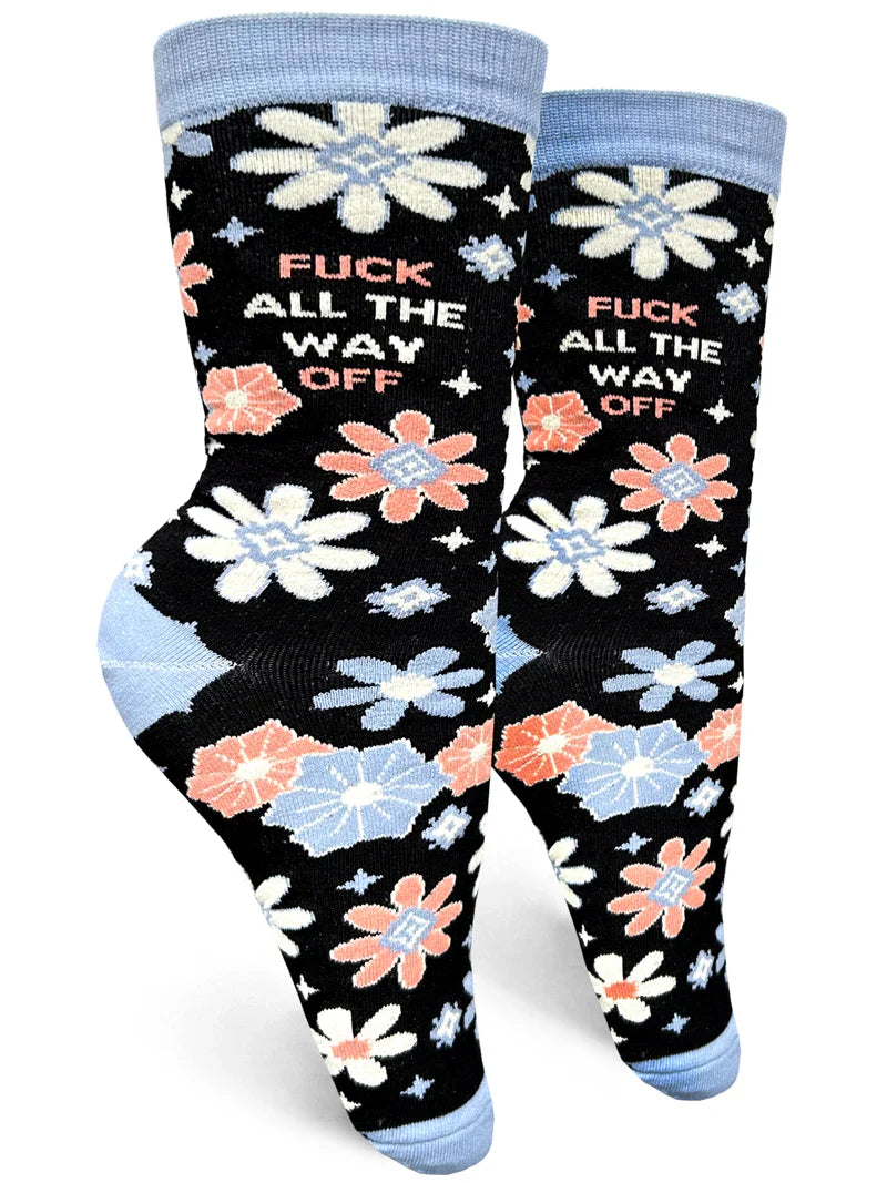 Fuck All The Way Off Socks - Small