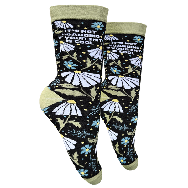It's Not Hoarding If Your Shit Is Cool Socks - Small